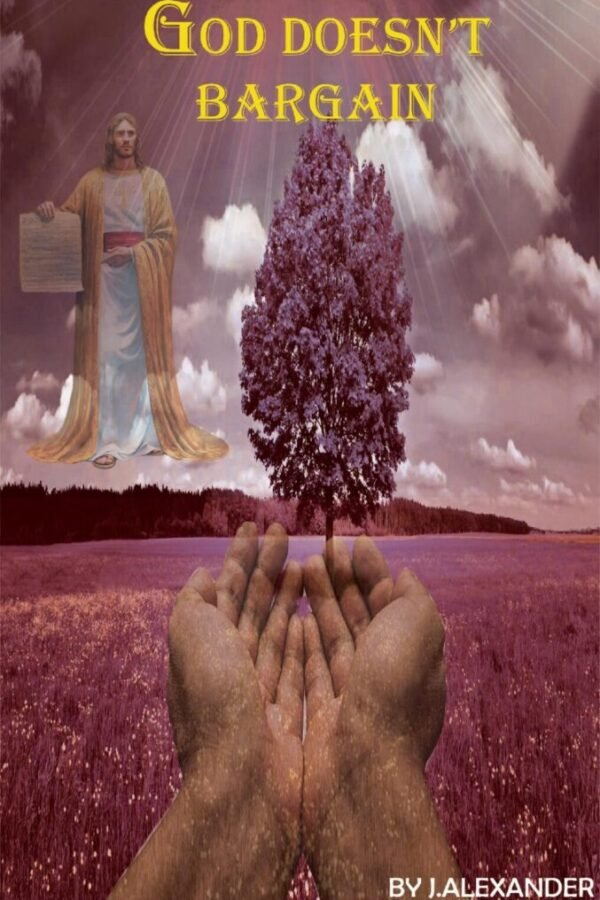 God-Doesnt-Bargain-1016x1536 God-Doesnt-Bargain-1016x1536